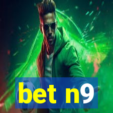 bet n9