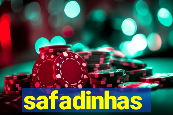 safadinhas