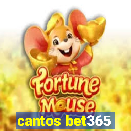 cantos bet365