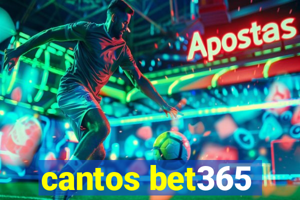 cantos bet365