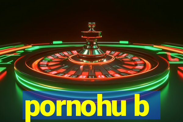 pornohu b