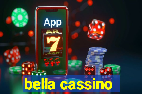 bella cassino