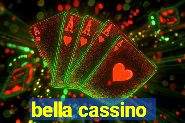 bella cassino