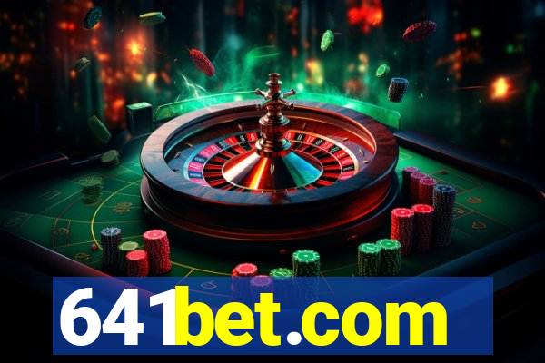 641bet.com