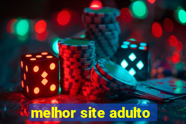 melhor site adulto