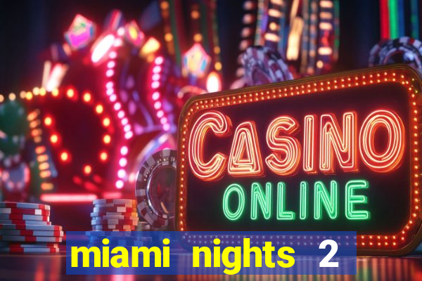 miami nights 2 java pt-br 320x240
