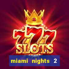 miami nights 2 java pt-br 320x240