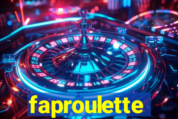faproulette