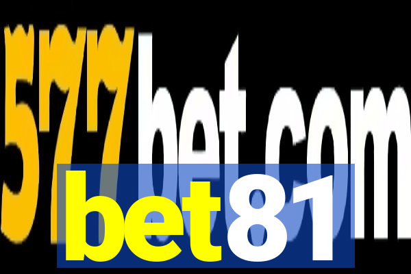 bet81