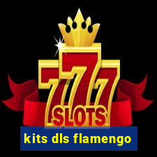kits dls flamengo