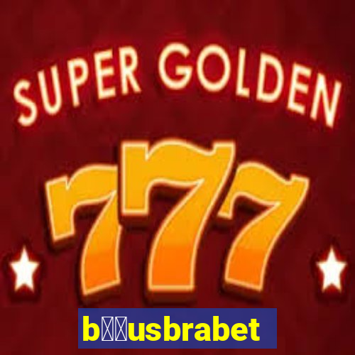 b涔坣usbrabet