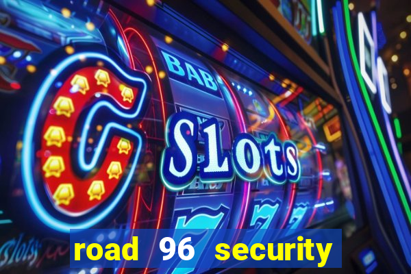 road 96 security password stan and mitch