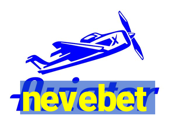 nevebet