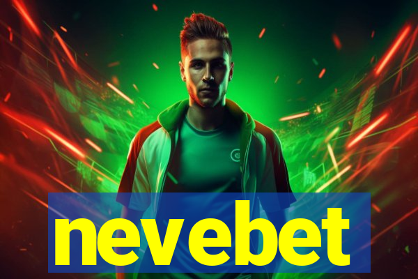 nevebet