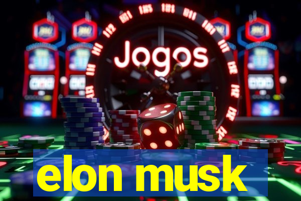 elon musk