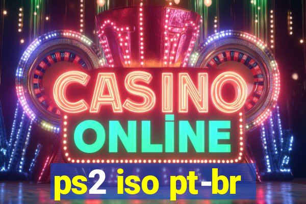 ps2 iso pt-br