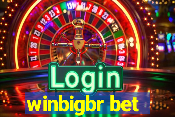 winbigbr bet