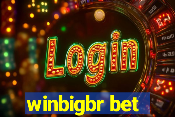 winbigbr bet