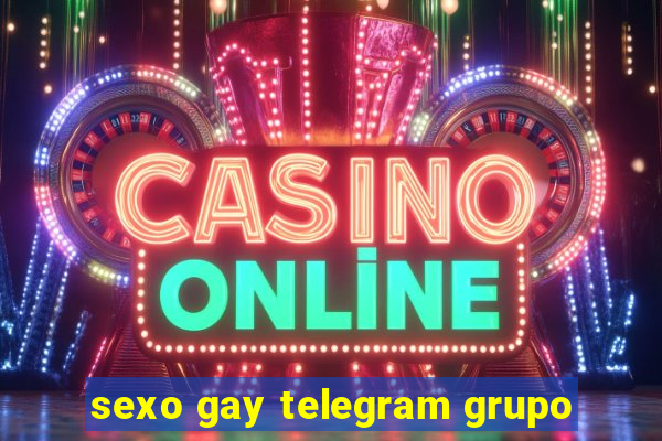 sexo gay telegram grupo