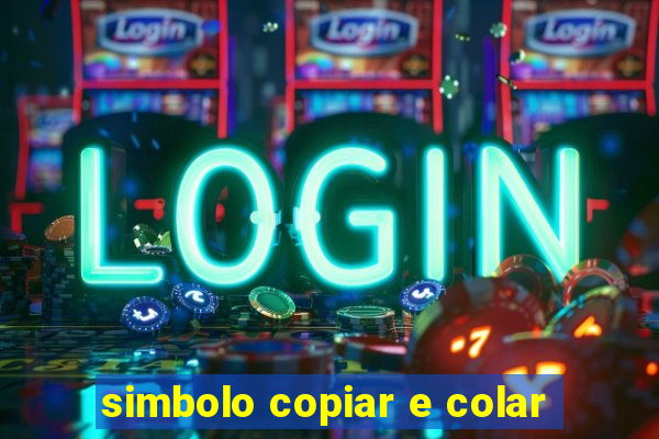 simbolo copiar e colar