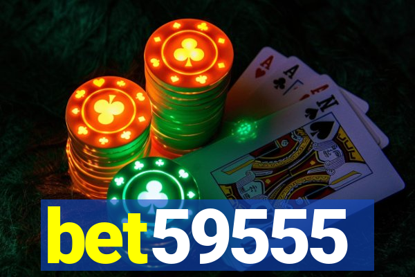 bet59555