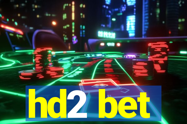 hd2 bet
