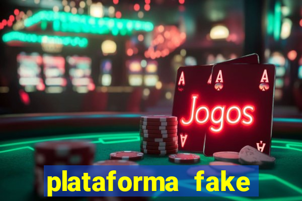 plataforma fake para brincar