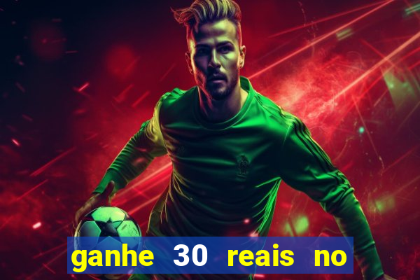 ganhe 30 reais no cadastro tigre