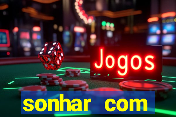 sonhar com dentadura quebrada jogo do bicho