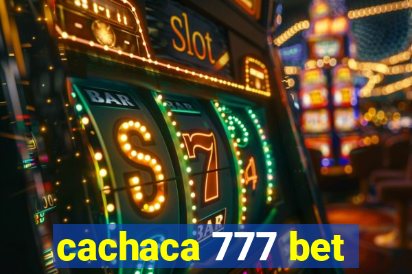 cachaca 777 bet