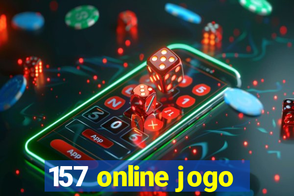 157 online jogo