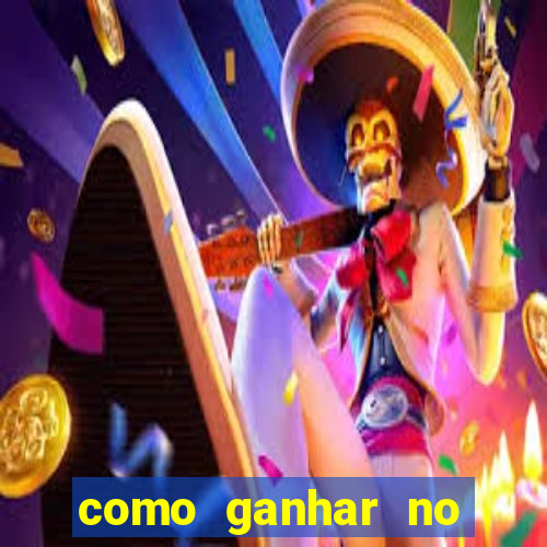 como ganhar no tigrinho estrategia