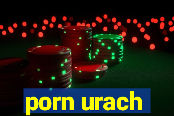 porn urach