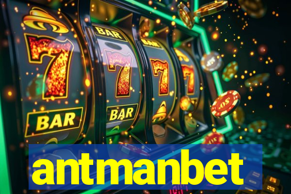antmanbet