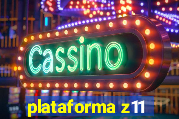 plataforma z11