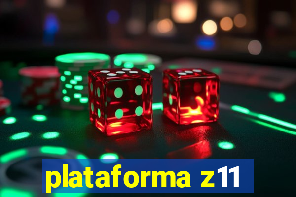 plataforma z11