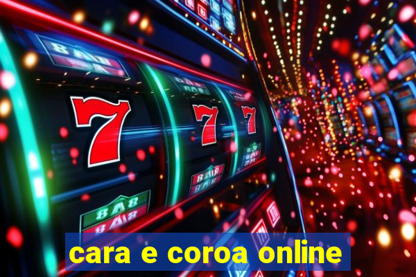 cara e coroa online