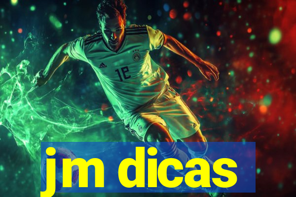 jm dicas