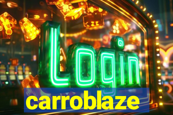 carroblaze