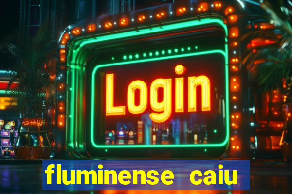 fluminense caiu para a serie c