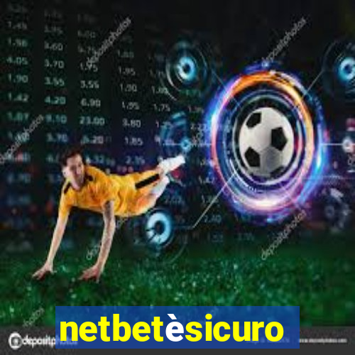 netbetèsicuro