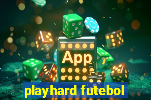 playhard futebol