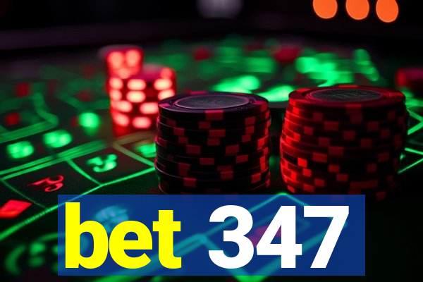 bet 347