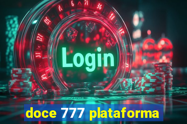 doce 777 plataforma