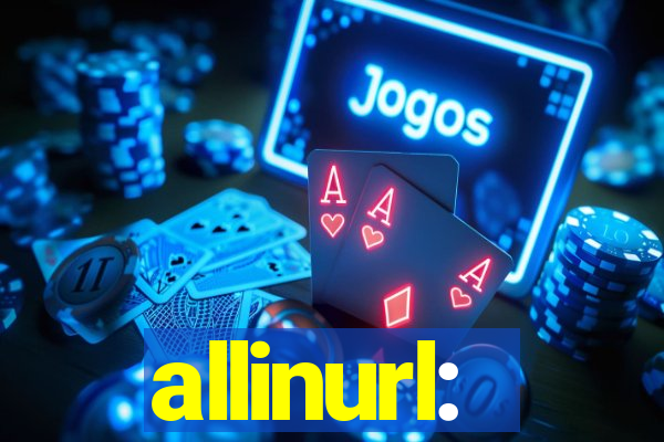 allinurl: 