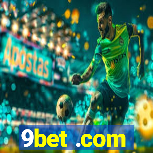 9bet .com