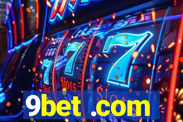 9bet .com