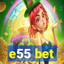 e55 bet