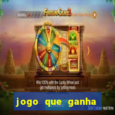 jogo que ganha dinheiro sem investir
