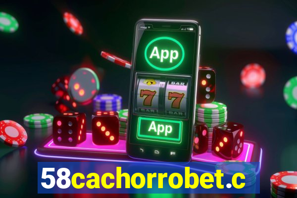 58cachorrobet.com